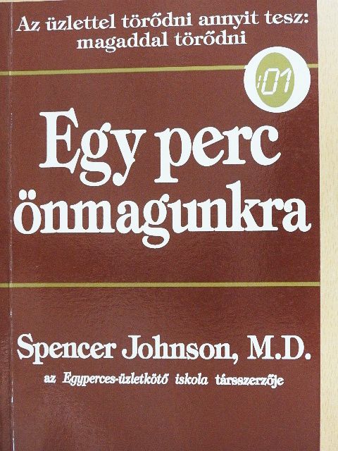 Spencer Johnson - Egy perc önmagunkra [antikvár]
