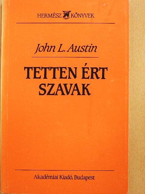 John L. Austin - Tetten ért szavak [antikvár]
