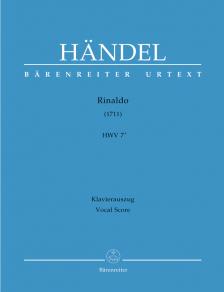 HAENDEL - RINALDO, OPERA SERIA IN TRE ATTI (1711) HWV 7a, KLAVIERAUSZUG URTEXT (MICHAEL ROT)
