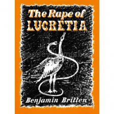 BRITTEN - THE RAPE OF LUCRETIA OP.37 VOCAL SCORE BY HENRY BOYS