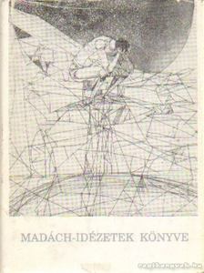 GEDÉNYI MIHÁLY - Madách-idézetek könyve [antikvár]