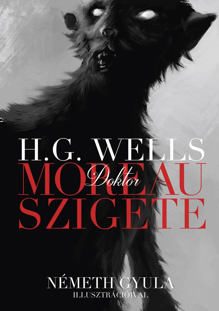 Herbert George Wells - Dr. Moreau szigete