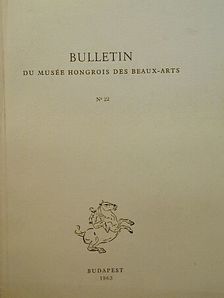 Balogh Jolán - Bulletin du Musée Hongrois des Beaux-Arts 22. [antikvár]