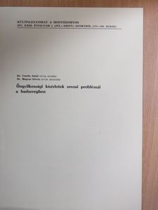 Dr. Csorba Antal - Öngyilkossági kísérletek orvosi problémái a hadseregben [antikvár]