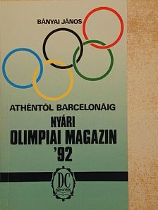Nyári olimpiai magazin '92 [antikvár]
