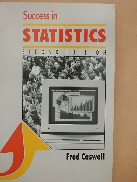 B.A., Fred Caswell - Success in Statistics [antikvár]