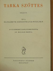 Elisabeth Bergstrand-Poulsen - Tarka szőttes [antikvár]
