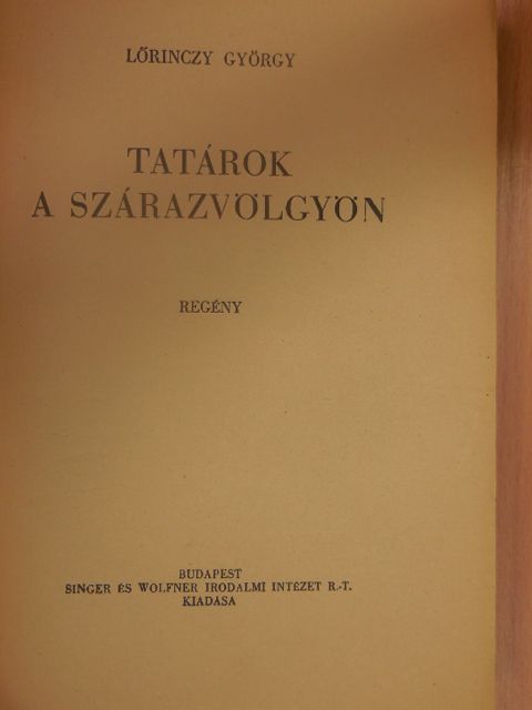 Lőrinczy György - Tatárok a Szárazvölgyön/A kefe [antikvár]