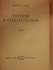 Lőrinczy György - Tatárok a Szárazvölgyön/A kefe [antikvár]