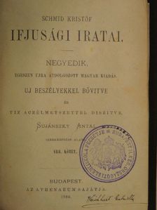 Schmid Kristóf - Schmid Kristóf ifjusági iratai VIII. [antikvár]