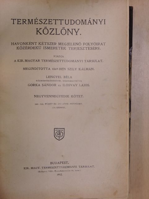 Bálint Sándor - Természettudományi Közlöny 1912./Pótfüzetek a Természettudományi Közlönyhöz 1912. (nem teljes évfolyam) [antikvár]