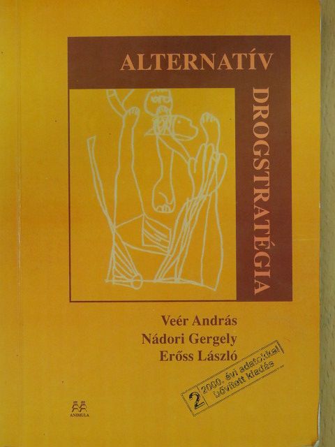 Erőss László - Alternatív drogstratégia [antikvár]