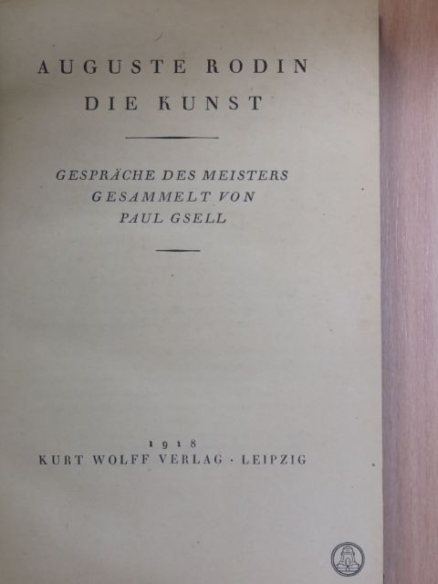 Auguste Rodin - Auguste Rodin - Die Kunst [antikvár]