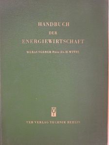 Dr. W.-S. Scheel - Handbuch der Energiewirtschaft I. [antikvár]