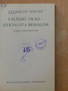 Lengyel József - Változó világ - szocialista irodalom [antikvár]