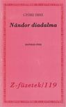GYÖRE IMRE - Nándor diadalma [antikvár]