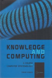 VÁMOS TIBOR - Knowledge and Computing [antikvár]