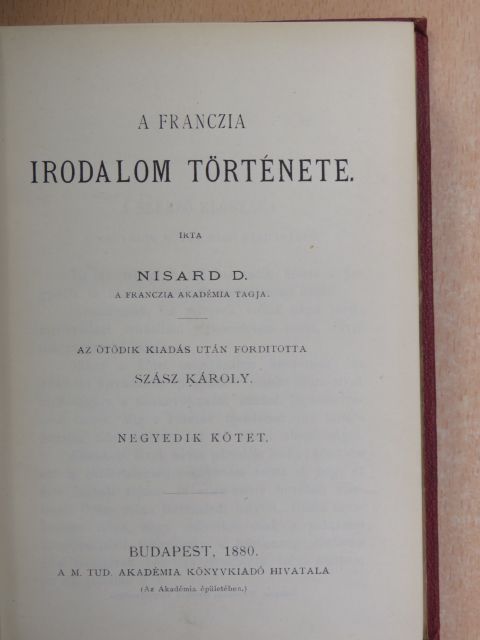 Nisard D. - A franczia irodalom története IV. [antikvár]