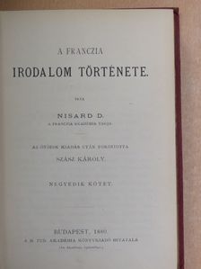 Nisard D. - A franczia irodalom története IV. [antikvár]