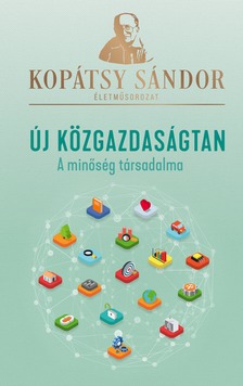 Kopátsy Sándor - Új közgazdaságtan