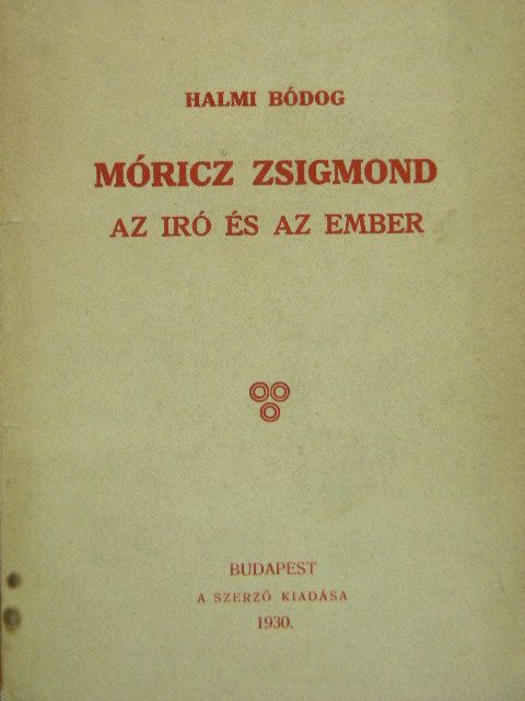 Halmi Bódog - Móricz Zsigmond [antikvár]