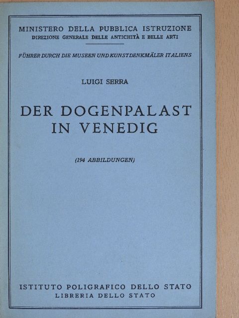 Luigi Serra - Der Dogenpalast in Venedig [antikvár]