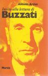Antonia Arslan - Invito alla lettura di Buzzati [antikvár]