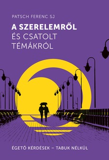 .- - A szerelemről és csatolt témákról