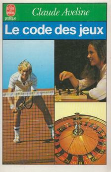 CLAUDE AVELINE - Le code des jeux [antikvár]