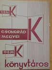 Bárány Zsuzsa - Csongrád megyei könyvtáros 1971. június [antikvár]