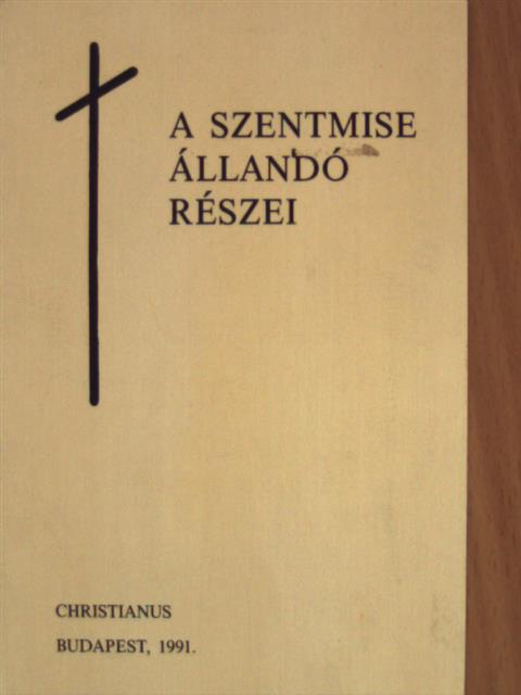 A szentmise állandó részei [antikvár]