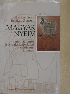 Balázs Géza - Magyar nyelv 10. [antikvár]