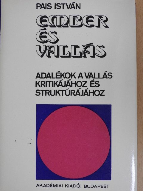 Pais István - Ember és vallás [antikvár]