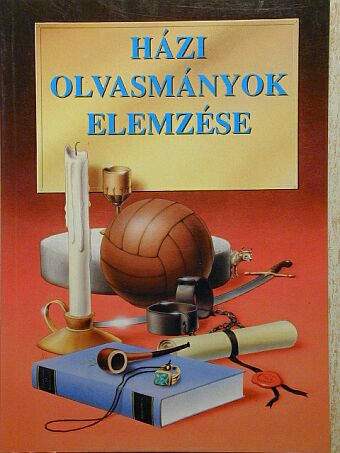 Kolta Ferenc - Házi olvasmányok elemzése [antikvár]