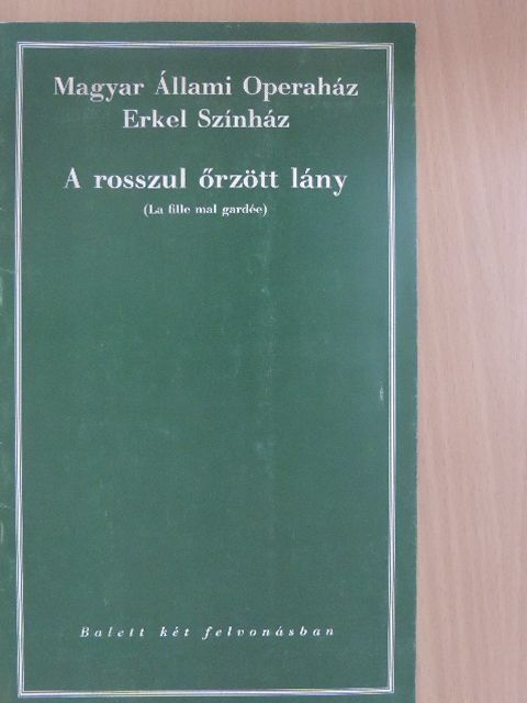 Körtvélyesi Géza - A rosszul őrzött lány [antikvár]