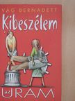 Vág Bernadett - Kibeszélem az uram (dedikált példány) [antikvár]