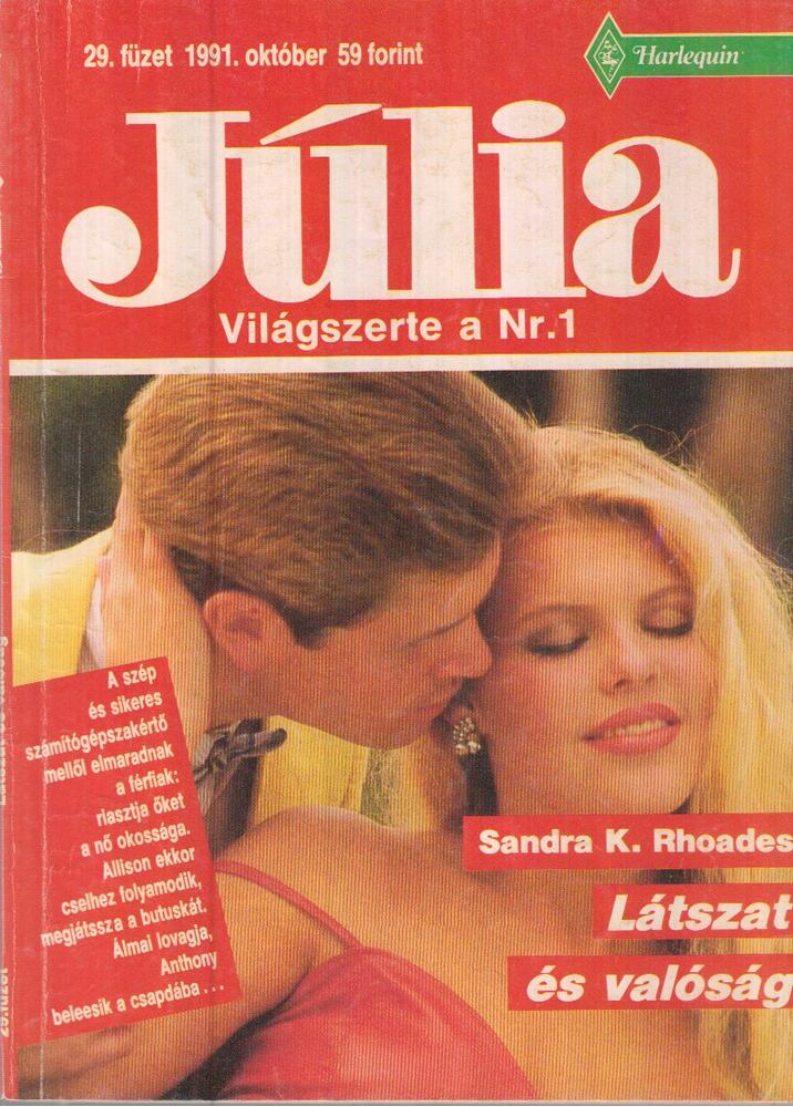 Sandra K. Rhoades - Látszat és valóság [antikvár]