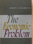 Robert L. Heilbroner - The Economic Problem [antikvár]