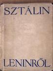 Sztálin - Sztálin Leninről [antikvár]