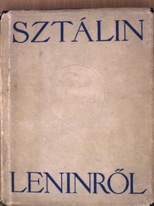 Sztálin - Sztálin Leninről [antikvár]