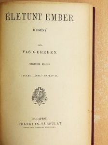 Vas Gereben - Életunt ember/Urambátyám és én/Adomák [antikvár]