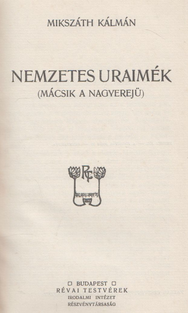 Mikszáth Kálmán - Nemzetes uraimék [antikvár]