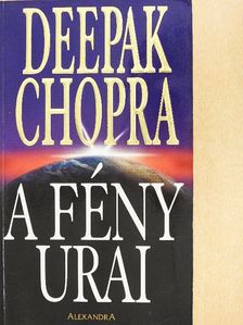 Deepak Chopra - A fény urai [antikvár]