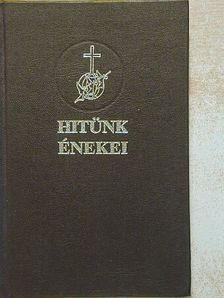 Hitünk énekei [antikvár]