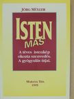 Jörg Müller - Isten más [antikvár]