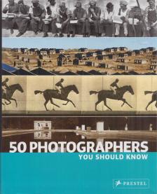 Peter Stepan - 50 Photographers You Should Know [antikvár]
