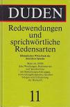 Werner Scholze-Stubenrecht, Günther Drosdowski - Duden - Redewendungen und sprichwörtliche Redensarten [antikvár]