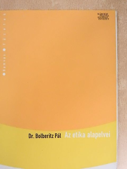Dr. Bolberitz Pál - Az etika alapelvei [antikvár]