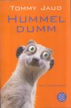 Tommy Jaud - Hummel Dumm [antikvár]