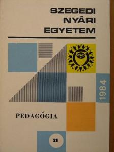 Ágoston György - Szegedi Nyári Egyetem - Pedagógia 1984 [antikvár]